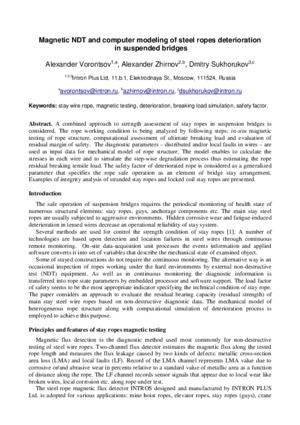 Magnetic NDT and computer modeling of steel ropes deterioration insuspended bridges. — A. Vorontsov, D. Sukhorukov, A. Abakumov, A. Zhirnov.