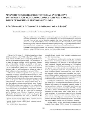 Magnetic Nondestructive Testing as an Effective Instrument for Monitoring Conductors and Ground Wires of OLs.— V. Volokhovskii, A. Vorontsov, D. Sukhorukov, A. Rudyak